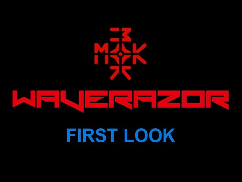 MOK Waverazor - First Look