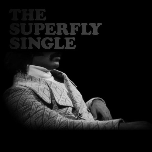 The Superfly Single.jpg