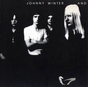 Johnny_Winter_And.jpeg